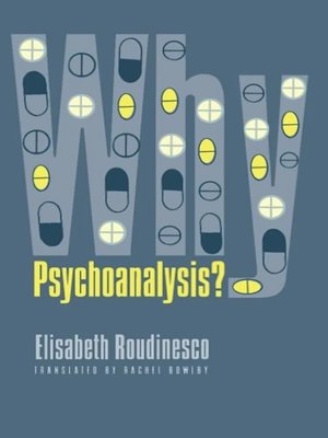 cover image of Why Psychoanalysis?